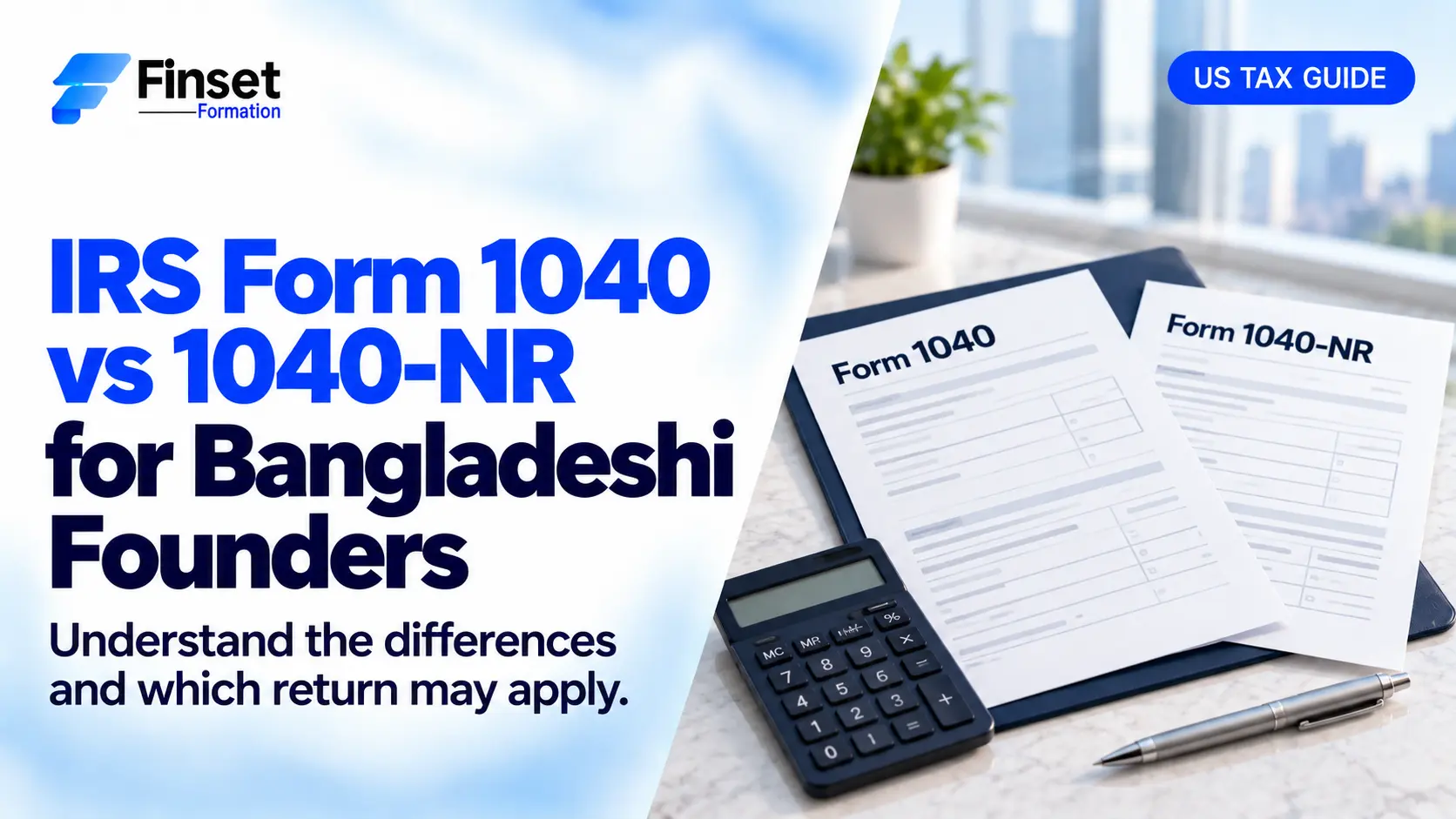 IRS-1040-vs-1040-NR-for-founders